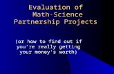 Evaluation of Math-Science Partnership Projects (or how to find out if you’re really getting your money’s worth)