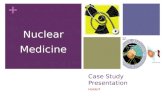 + Case Study Presentation Holdorf Nuclear Medicine.