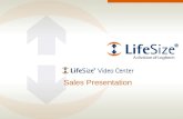 Sales Presentation. - LifeSize Confidential. For Partner Use Only - Page 2 Agenda Introducing LifeSize® Video Center Your organization’s needs LifeSize.