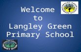 Welcome to Langley Green Primary School. We are lucky to have lots of outdoor space and play equipment.