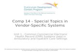 Comp 14 - Special Topics in Vendor-Specific Systems Unit 1 - Common Commercial Electronic Health Record (EHR) Systems Used in Ambulatory and Inpatient.