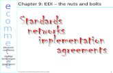 E-Commerce ©David Whiteley/McGraw-Hill, 2000 1 Chapter 9: EDI – the nuts and bolts.