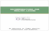 RECOMMENDATIONS FOR HEALTHY LIVING An Advisory to fight obesity, cholesterol and diabetes.
