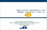 Application Amendments and Budget Transfers (Part 2) Virginia Department of Education Office of Program Administration and Accountability Title I University,