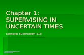 © 2010 Cengage/South-Western. All rights reserved. Chapter 1: SUPERVISING IN UNCERTAIN TIMES Leonard: Supervision 11e.
