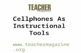 Cellphones As Instructional Tools .