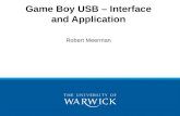 Game Boy USB – Interface and Application Robert Meerman.