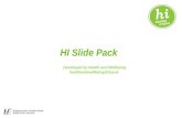 HI Slide Pack Developed by Health and Wellbeing healthandwellbeing@hse.ie.