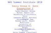 NAS Summer Institute 2010 Sassy Group 6: Gene Expression I Harvard University Tamara Brenner, Briana Burton, Robert Lue Harvard University Tamara Brenner,