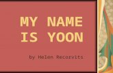 MY NAME IS YOON by Helen Recorvits. This story is realistic fiction. That means it is a made-up story that could really happen. real fiction = real.