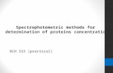 Spectrophotometric methods for determination of proteins concentration BCH 333 [practical]