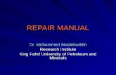 REPAIR MANUAL Dr. Mohammed Maslehuddin Research Institute King Fahd University of Petroleum and Minerals.