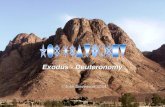 Exodus - Deuteronomy © John Stevenson, 2014. Begins with all of humanity in view Exodus Begins with all the Israelites in view Eventually focuses on one.
