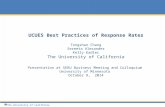 UCUES Best Practices of Response Rates Tongshan Chang Sereeta Alexander Kelly Kadlec The University of California Presentation at SERU Business Meeting.