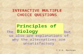 INTERACTIVE MULTIPLE CHOICE QUESTIONS The answers are provided, but so also are explanations of why the alternatives are unsatisfactory © D.G. Mackean.