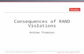Skadden, Arps, Slate, Meagher & Flom LLP Andrew Thomases: Consequences of RAND Violations | 1 Consequences of RAND Violations Andrew Thomases.