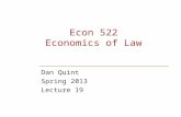 Econ 522 Economics of Law Dan Quint Spring 2013 Lecture 19.