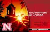 Environmental Change University of North Dakota President’s Cabinet April 29, 2013.