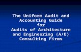 The Uniform Audit and Accounting Guide for Audits of Architecture and Engineering (A/E) Consulting Firms.