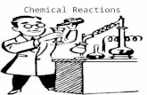 Chemical Reactions. Chemical Reactions Study Guide Chpt. 9.4 Acids and Bases Chpt. 11: Balancing, Classifying, and Predicting Chemical Reactions Chapter.