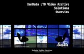 XenData Digital Archives Simplify your video archive workflow XenData LTO Video Archive Solutions Overview © Copyright 2013 XenData Limited.
