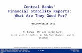FinLawMetrics June 2013 1 of 35 Čihák, Muñoz, Teh Sharifuddin, and Tintchev Financial Stability Reports: What Are They Good For? FinLawMetrics 2013 M.