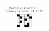 Parallelization: Conway’s Game of Life. Cellular automata: Important for science Biology – Mapping brain tumor growth Ecology – Interactions of species.