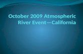 Background What is an atmospheric river? Atmospheric Rivers (AR) are relatively narrow regions in the atmosphere that are responsible for most of the.