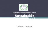 Environmental Sciences Course Sustainable Development Lecture 7 – Week 4.