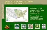 Great Plains Tree & Forest Invasives Initiative Presented by: Dr. Scott Josiah State Forester / Director Nebraska Forest Service National S&PF Leadership.