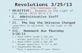 Revolutions 3/25/13  OBJECTIVE: Examine in the Light of the Above. MCSS WH-4.3.5 I. Administrative Stuff -Attendance II. The Day.