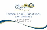 Common Legal Questions and Answers Blake Hegeman VAR Legal Counsel.