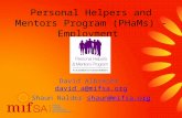 Personal Helpers and Mentors Program (PHaMs) - Employment David Albrecht david_a@mifsa.orgdavid_a@mifsa.org Shaun Nalder shaun@mifsa.orgshaun@mifsa.org.