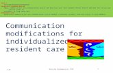 Communication modifications for individualized resident care Nursing Fundamentals 72431 2.01 Unit A Nurse Aide Workplace Fundamentals Essential Standard.