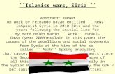 ``Islamics wars, Siria ´´ Abstract: Based on work by Fernando Bazan entitled `` news'' inSpanish Syria in 2010-2011 and the years following the initial.