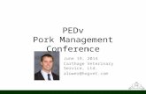 PEDv Pork Management Conference June 19, 2014 Carthage Veterinary Service, Ltd. alower@hogvet.com.