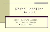 North Carolina Report Wind Powering America All States Summit May 22, 2003.