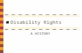Disability Rights A HISTORY. Importance of the federal response to disabled veterans Department of War Veterans Administration.