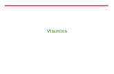 Vitamins. Vitamins: definition/classification essential, non-caloric organic nutrients needed in very small amounts cofactors (helpers) in cell functions.