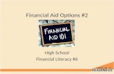 Financial Aid Options #2 High School Financial Literacy #6.