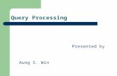 Query Processing Presented by Aung S. Win. Objectives Query processing and optimization. Static versus dynamic query optimization. How a query is decomposed