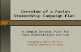 Overview of a Parish Stewardship Campaign Plan A Sample Generic Plan for Your Presentation and Use Stewardship grows out of a healthy community of faith.