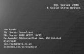 SQL Server 2008 & Solid State Drives Jon Reade SQL Server Consultant SQL Server 2008 MCITP, MCTS Co-founder SQLServerClub.com, SSC Bristol @jonreade jon.reade@live.co.uk.