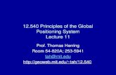 12.540 Principles of the Global Positioning System Lecture 11 Prof. Thomas Herring Room 54-820A; 253-5941 tah@mit.edu tah/12.540.