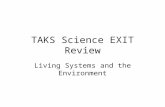 TAKS Science EXIT Review Living Systems and the Environment.