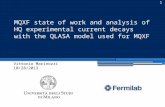 MQXF state of work and analysis of HQ experimental current decays with the QLASA model used for MQXF Vittorio Marinozzi 10/28/2013 1.