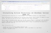 Installing Active Directory on Windows Server 2008 R2 Installing Active Directory on a fresh Windows Server 2008 R2 machine in a home network. These instructions.