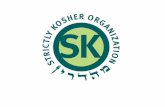 Presentation of: Strictly Kosher Organization About SKO SKO SKO, founded by Aharon Chein, in 1999, provides Rabbinical Supervision, inspection and certification.