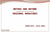 Metro & Beyond REGIONAL OR MORE APPROPRIATELY NON-ENGLISH MAGAZINES ARE HERE BY WAY OF RIGHT AND NOT CONCESSION REGIONAL OR MORE APPROPRIATELY NON-ENGLISH.