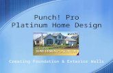 Punch! Pro Platinum Home Design Creating Foundation & Exterior Walls.